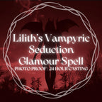 Lilith’s Vampyric Seduction | Glamour,  Beauty, Attraction, Seduction, Confidence Casting Service