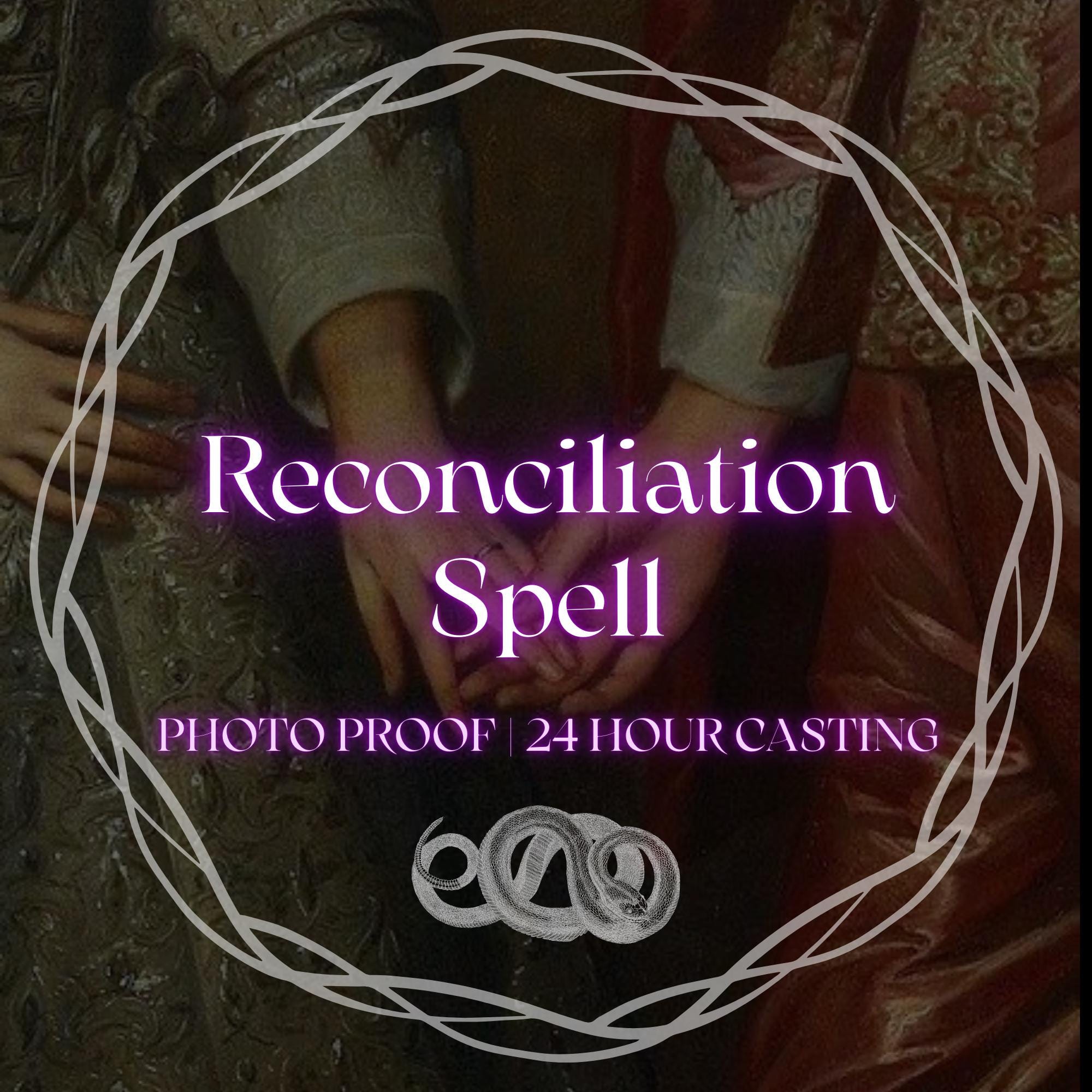 Reconciliation Spell - Get Back Your Ex, Gain Forgiveness, Start Anew